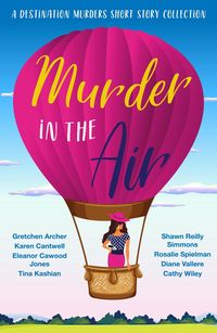 Produktbild: Murder in the Air (A Destination Murders Short Story Collection, #4)