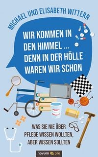 Produktbild: Wir kommen in den Himmel ... denn in der H&ouml;lle waren wir schon