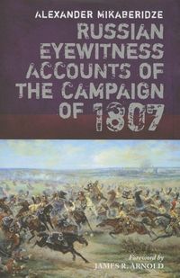 Produktbild: Russian Eyewitnesses of the Campaign of 1807