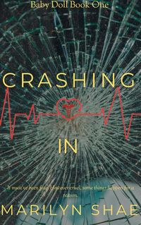 Produktbild: Crashing In (Baby Doll, #1)