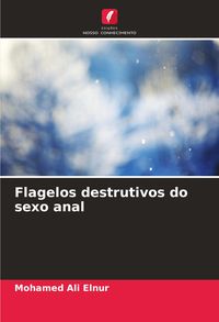Produktbild: Flagelos destrutivos do sexo anal