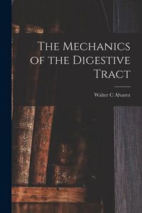 Produktbild: The Mechanics of the Digestive Tract