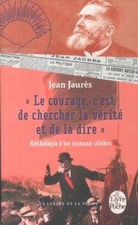 Produktbild: 'Le courage, c'est de chercher la v&eacute;rit&eacute; et de la dire'