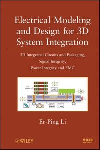 Produktbild: Electrical Modeling and Design for 3D System Integration