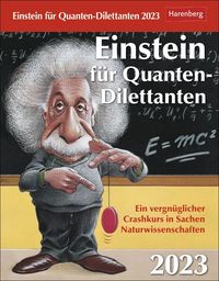 Bild vom Artikel Einstein für Quanten-Dilettanten Tagesabreißkalender 2023. Tages-Tischkalender mit spannenden und vergnüglichen Facts aus den Naturwissenschaften. vom Autor Michael Schweer-de Bailly