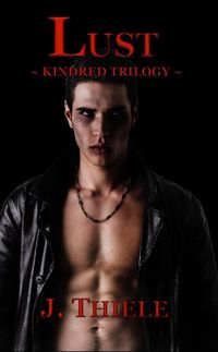 Produktbild: Lust (The Kindred Trilogy, #3)