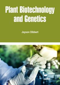 Produktbild: Plant Biotechnology and Genetics
