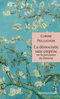 Produktbild: La d&eacute;mocratie sans emprise ou la puissance du f&eacute;minin