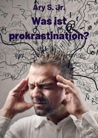 Produktbild: Was ist prokrastination?
