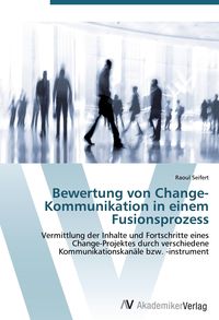 Produktbild: Bewertung von Change-Kommunikation in einem Fusionsprozess