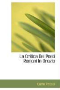 Produktbild: La Critica Dei Poeti Romani in Orazio