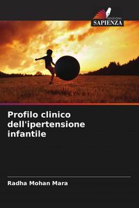 Produktbild: Profilo clinico dell'ipertensione infantile