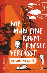 Bild vom Artikel Wie man eine Raumkapsel verlässt vom Autor Alison McGhee