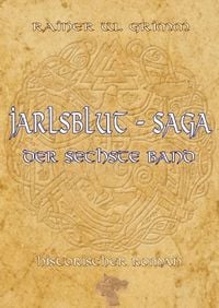 Produktbild: Jarlsblut-Saga Der sechste Band