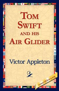 Produktbild: Tom Swift and His Air Glider