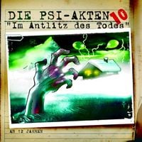 Produktbild: Die PSI-Akten 10: Im Antlitz des Todes
