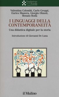 Produktbild: I linguaggi della contemporaneit&agrave;. Una didattica digitale per la storia