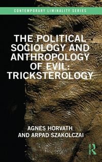 Produktbild: The Political Sociology and Anthropology of Evil