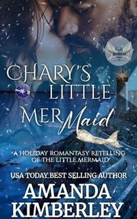Produktbild: Chary's Little Mermaid: A Holiday Romantasy Retelling of The Little Mermaid