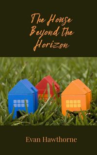Produktbild: The House Beyond the Horizon