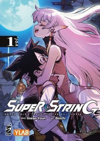 Produktbild: Super string: Marco Polo's travel to the multiverse. Ediz. variant. Vol. 1