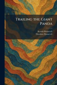 Produktbild: Trailing the Giant Panda