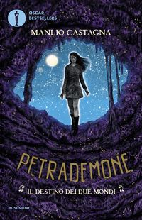Produktbild: Il destino dei due mondi. Petrademone. Vol. 3
