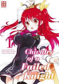 Produktbild: Chivalry of a Failed Knight &ndash; Band 1