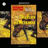 Produktbild: Horror Western, Folge 4: Der Fluch des Mexikaners