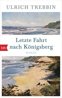 Produktbild: Letzte Fahrt nach K&ouml;nigsberg