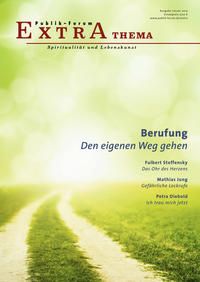 Bild vom Artikel Berufung. Den eigenen Weg gehen vom Autor Lothar Bauerochse