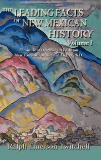 Produktbild: The Leading Facts of New Mexican History, Vol. I (Hardcover)