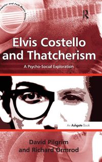 Produktbild: Elvis Costello and Thatcherism