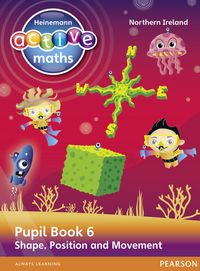 Produktbild: Heinemann Active Maths Northern Ireland - Key Stage 2 - Beyond Number - Pupil Book 6 - Shape, Position and Movement