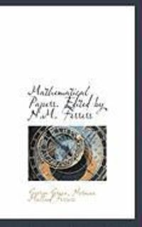 Produktbild: Mathematical Papers. Edited by N.M. Ferrers