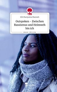 Produktbild: Outspoken - Zwischen Rassismus und Heimweh bin ich. Life is a Story - story.one