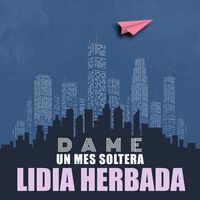 Produktbild: Dame un mes soltera