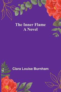 Produktbild: The Inner Flame; A Novel