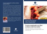 Produktbild: Trocknungskinetik von Bixa orellana Labil (annatto)