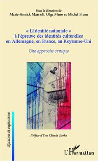 Produktbild: "L'identit&eacute; nationale" &agrave; l'&eacute;preuve des identit&eacute;s culturelles en Allemagne, en France, au Royaume-Uni