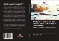 Produktbild: Analyse et pr&eacute;vision des risques dans la finance et l'assurance
