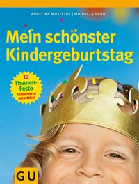 Produktbild: Mein sch&ouml;nster Kindergeburtstag