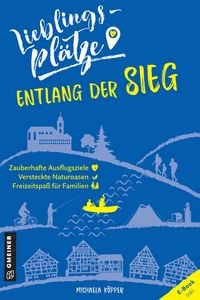 Produktbild: Lieblingspl&auml;tze entlang der Sieg