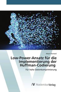 Produktbild: Low-Power-Ansatz f&uuml;r die Implementierung der Huffman-Codierung