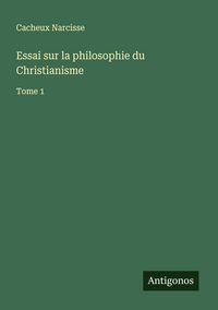 Produktbild: Essai sur la philosophie du Christianisme