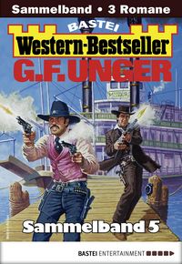 Produktbild: G. F. Unger Western-Bestseller Sammelband 5