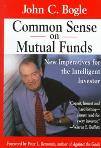 Produktbild: Common Sense on Mutual Funds: New Imperatives for the Intelligent Investor
