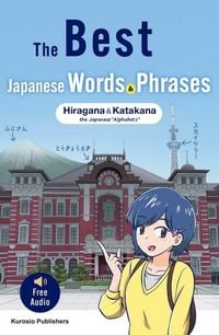 Produktbild: The Best Japanese Words & Phrases: Hiragana & Katakana