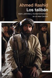 Bild vom Artikel Los talibán : islam, petróleo y fundamentalismo en el Asia Central vom Autor Ahmed Rashid