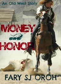 Produktbild: Money and Honor: An Old West Story